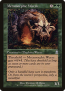 Metamorphic Wurm (ODY-250)  Foil - Odyssey