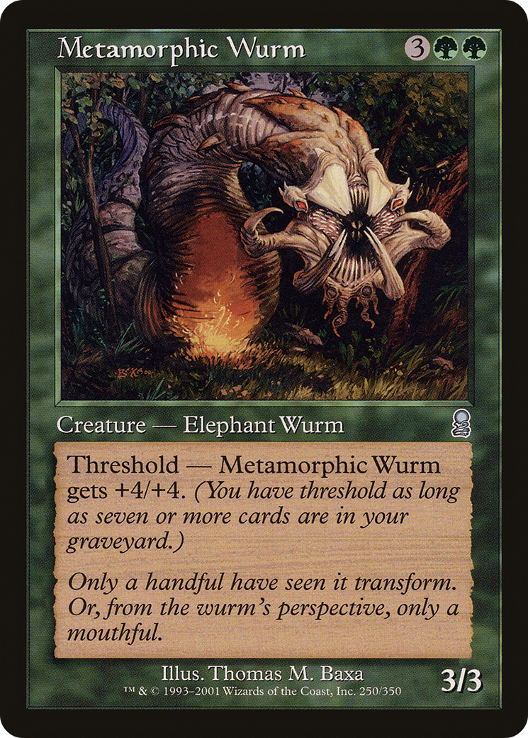 Metamorphic Wurm (ODY-250)  - Odyssey