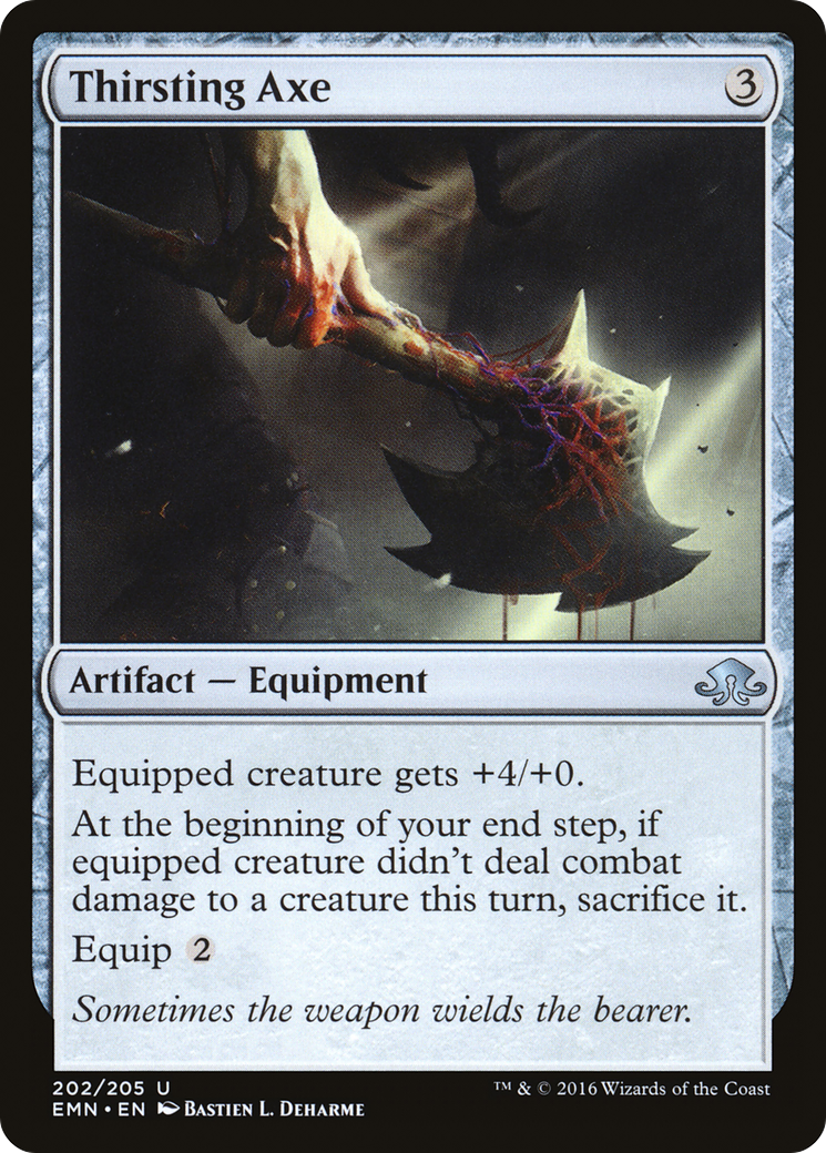 Thirsting Axe (EMN-202)  - Eldritch Moon