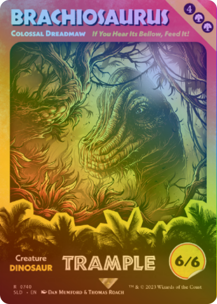 Brachiosaurus - Colossal Dreadmaw (Rainbow Foil) (SLD-740)  Foil - Secret Lair Drop / Brachiosaurus (Borderless)
