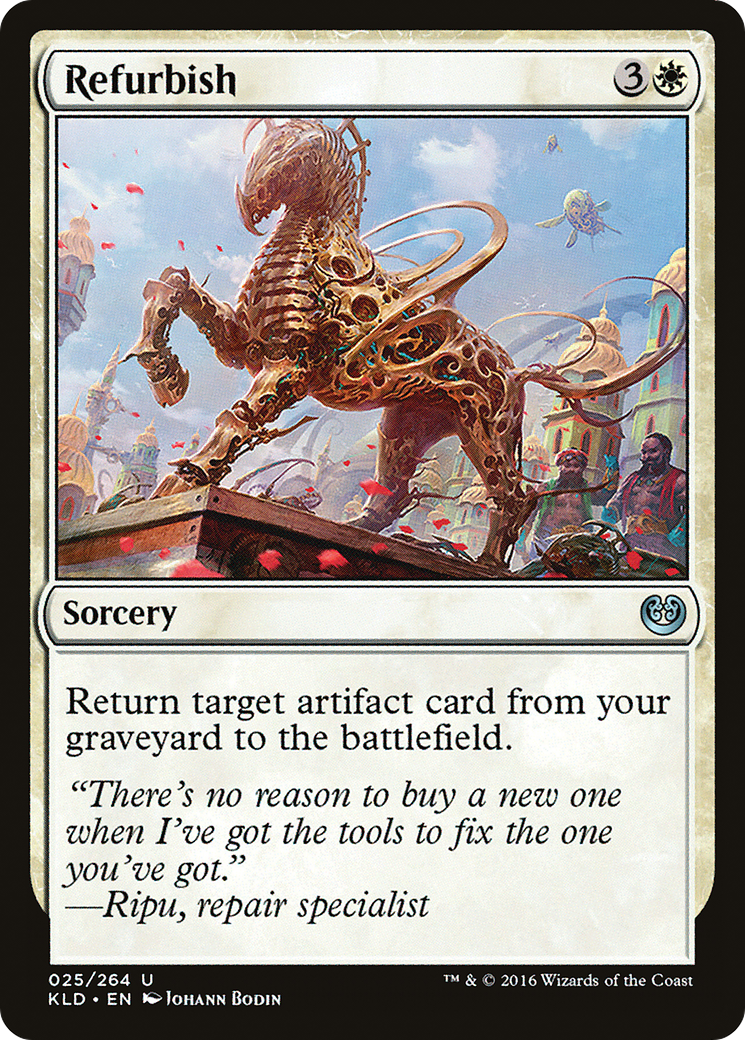 Refurbish (KLD-025)  - Kaladesh