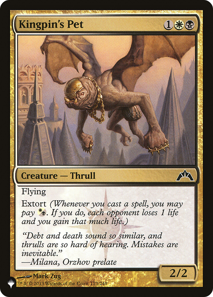 Kingpin's Pet (LIST-GTC-173)  - The List
