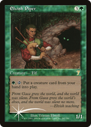 Elvish Piper (7ED-242★) - Seventh Edition Foil