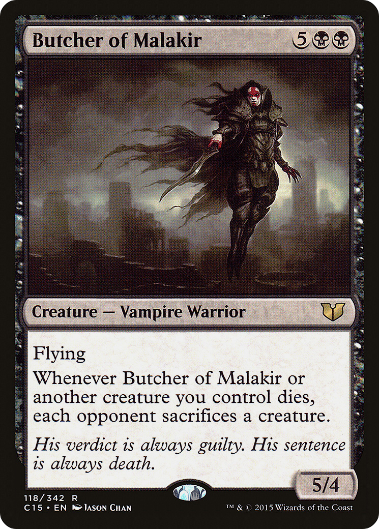 Butcher of Malakir (C15-118)  - Commander 2015
