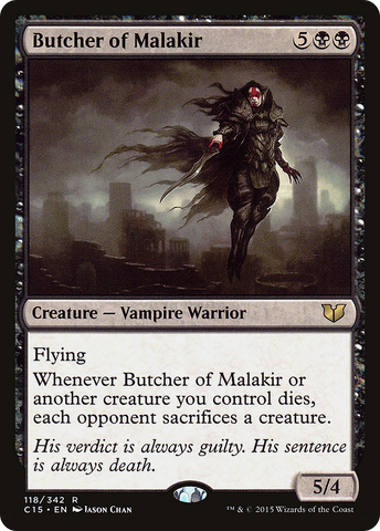 Butcher of Malakir (C15-118)  - Commander 2015