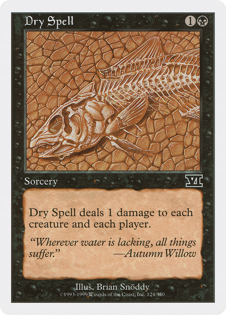 Dry Spell (6ED-124)  - Classic Sixth Edition