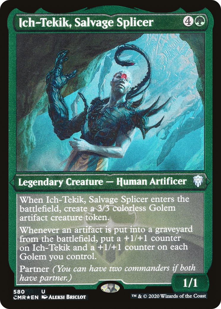 Ich-Tekik, Salvage Splicer (Foil Etched) (CMR-580)  Foil - Commander Legends