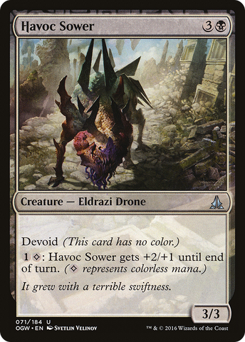 Havoc Sower (OGW-071)  - Oath of the Gatewatch: (devoid)