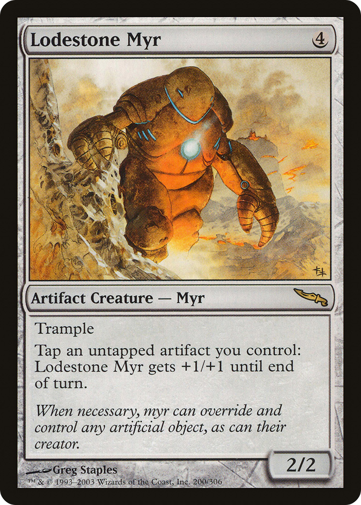 Lodestone Myr (MRD-200)  - Mirrodin