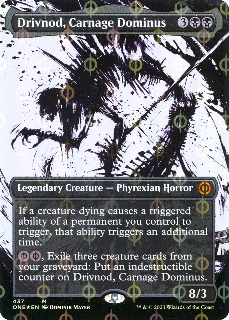 Drivnod, Carnage Dominus (Showcase) (Step-and-Compleat Foil) (ONE-437)  Foil - Phyrexia: All Will Be One: (Showcase) (Borderless)