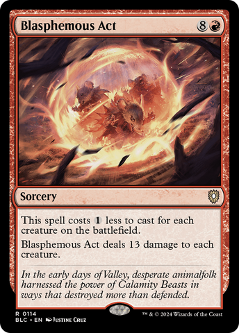 Blasphemous Act (BLC-114)  - Bloomburrow Commander