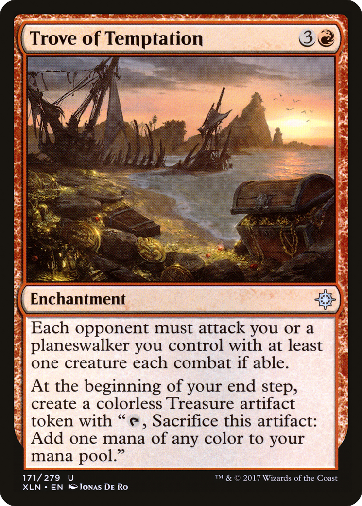 Trove of Temptation (XLN-171)  - Ixalan