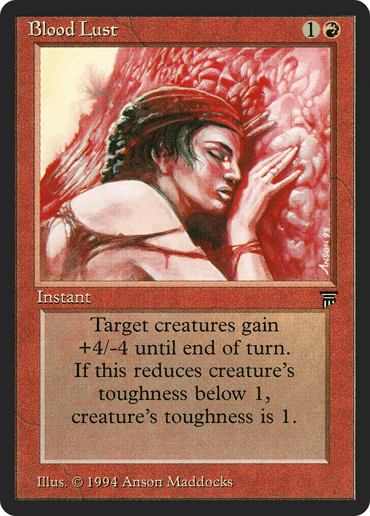 Blood Lust (LEG-)  - Legends