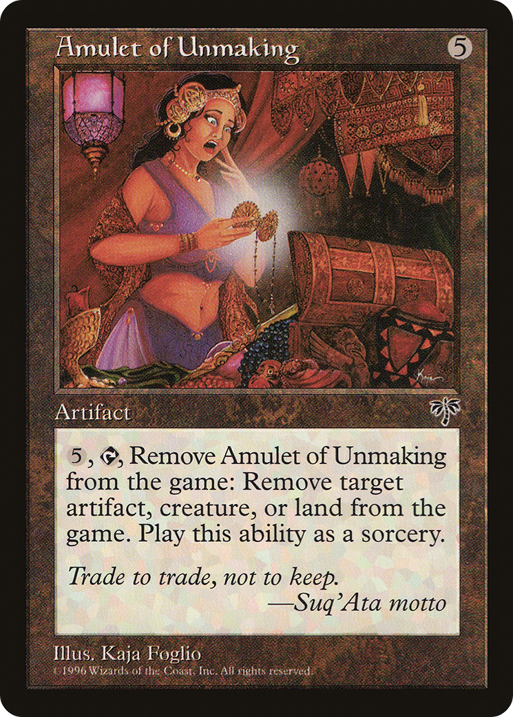 Amulet of Unmaking (MIR-)  - Mirage