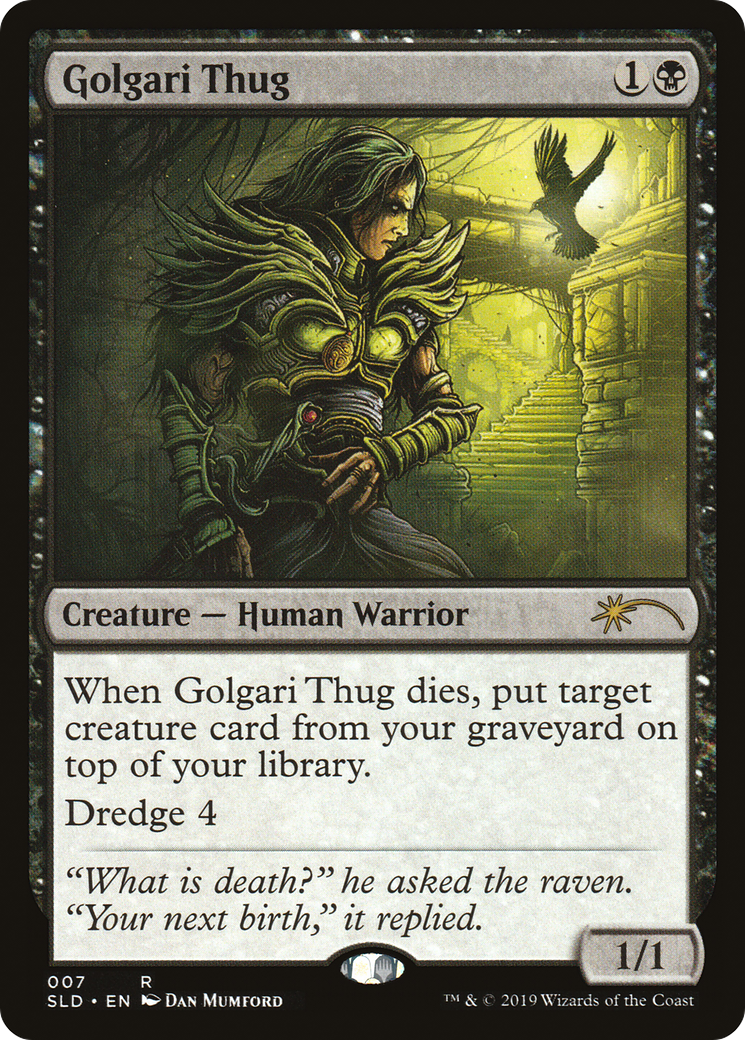 Golgari Thug (SLD-007)  - Secret Lair Drop