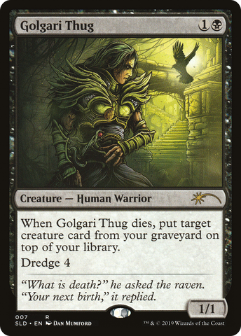 Golgari Thug (SLD-007)  - Secret Lair Drop