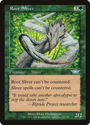Root Sliver (LGN-137)  - Legions