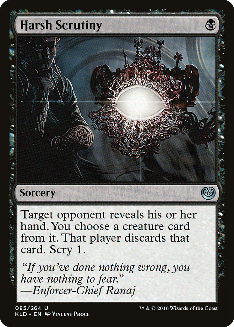Harsh Scrutiny (KLD-085)  - Kaladesh