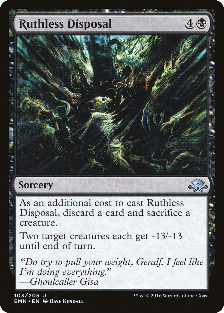 Ruthless Disposal (EMN-103)  - Eldritch Moon