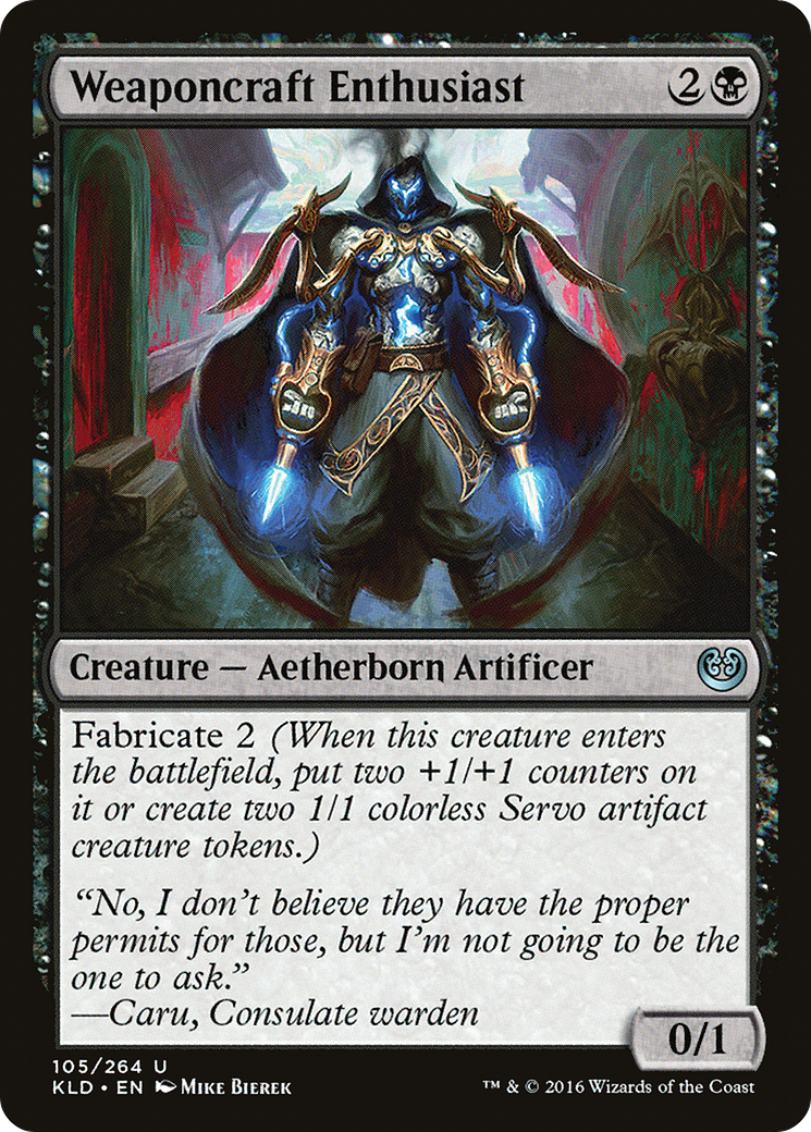 Weaponcraft Enthusiast (KLD-105)  - Kaladesh