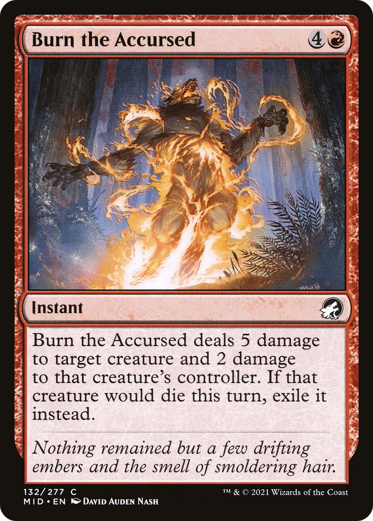 Burn the Accursed (MID-132)  Foil - Innistrad: Midnight Hunt