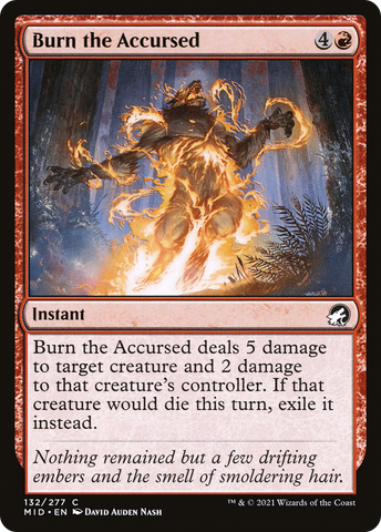 Burn the Accursed (MID-132)  Foil - Innistrad: Midnight Hunt