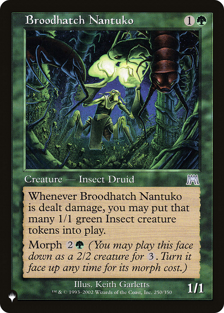 Broodhatch Nantuko (LIST-ONS-250)  - The List