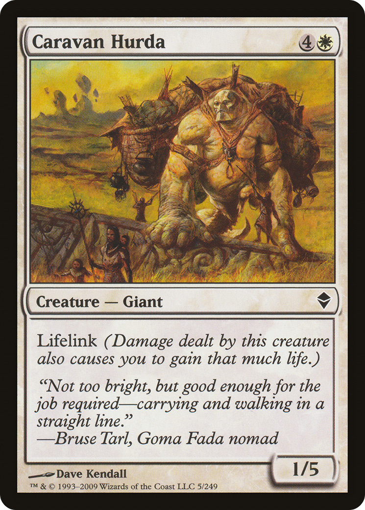 Caravan Hurda (ZEN-005)  - Zendikar